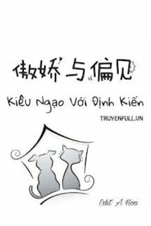 Kiêu Ngạo Với Định Kiến