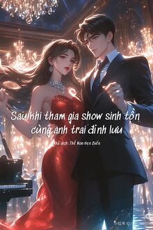 Sau Khi Tham Gia Show Sinh Tồn Cùng Anh Trai Đỉnh Lưu